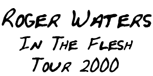 Roger Waters - In the Flesh 2000